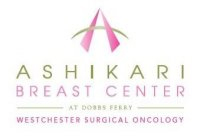 Ashikari Breast Center • Westchester Sugical Oncology